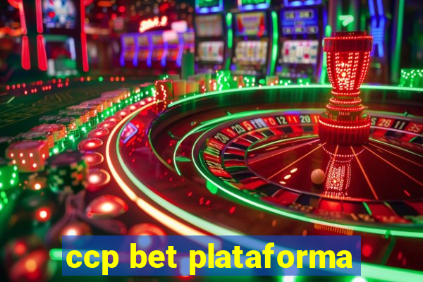 ccp bet plataforma